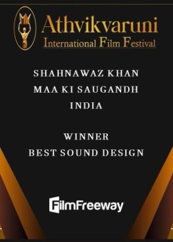 Shahanwaz Khan film Maa Ki Saugandh best Sound Design award.